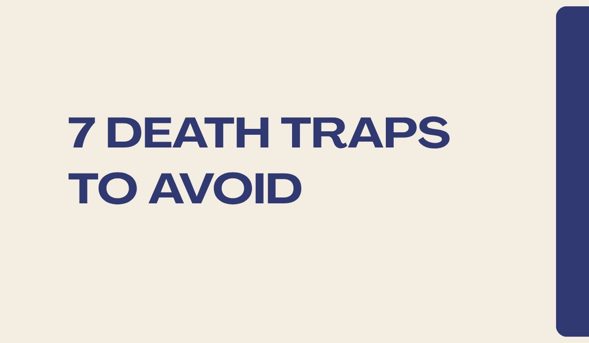 7 Death Traps To Avoid When Starting An E-Commerce Business