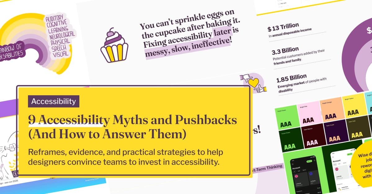 9 Accessibility Myths and Pushbacks (And How to Answer Them) - UX Researcher & Designer.