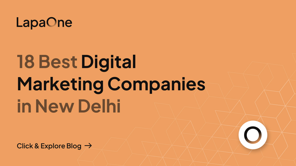 18 Best Digital Marketing Companies in New Delhi (2026)