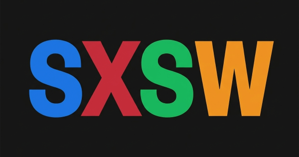 14 Things I Learned at SXSW