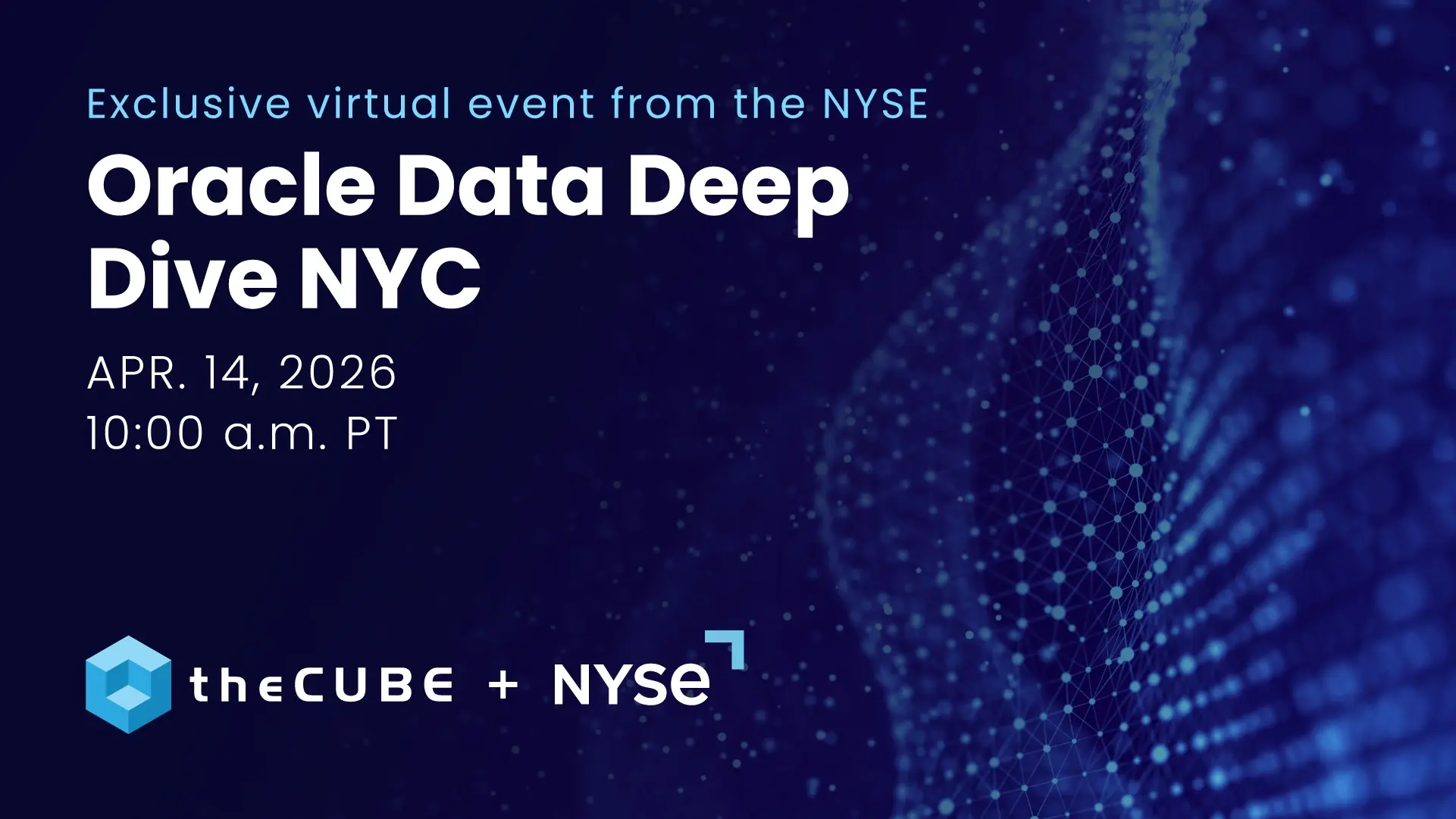 What to expect during the Oracle Data Deep Dive NYC event: Join theCUBE April 14