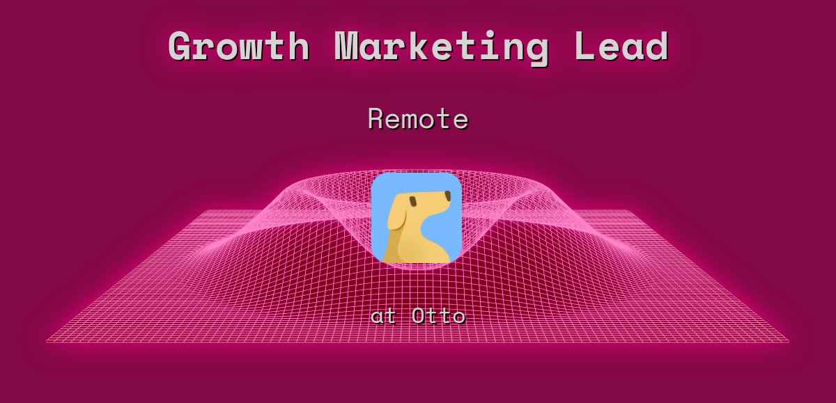 Web3 Growth Marketing Lead Remote at Otto
