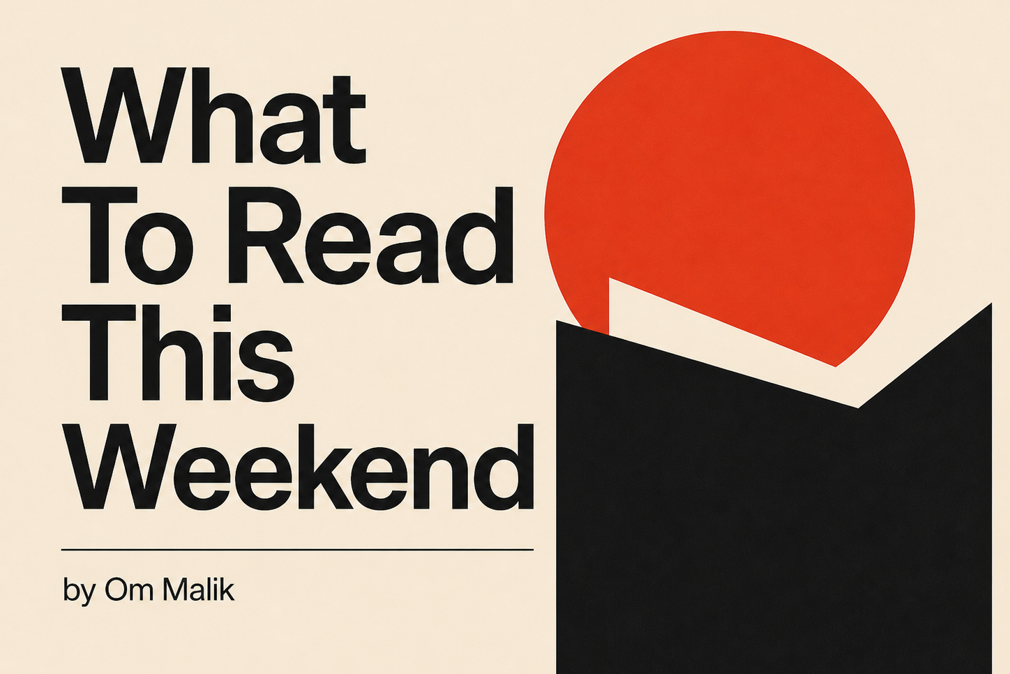 What to Read This Weekend