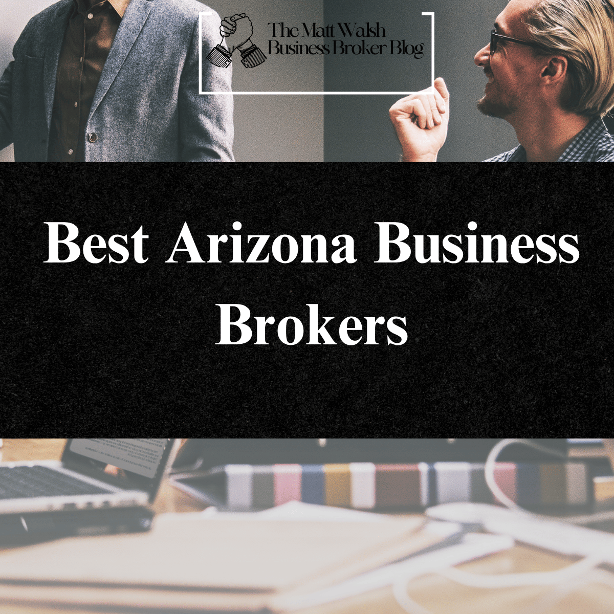 Best Arizona Business Brokers in 2026